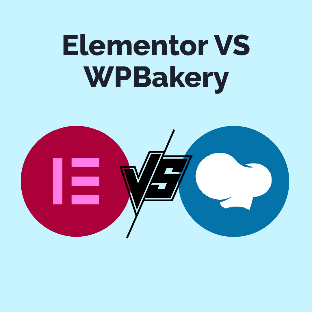 Elementor vs. WPBakery: Comparación de Builders de Páginas Web