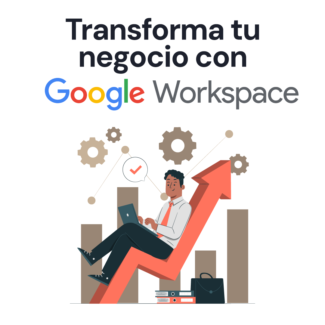 Transforma Tu Negocio con Google Workspace: Una Herramienta para Cada Necesidad